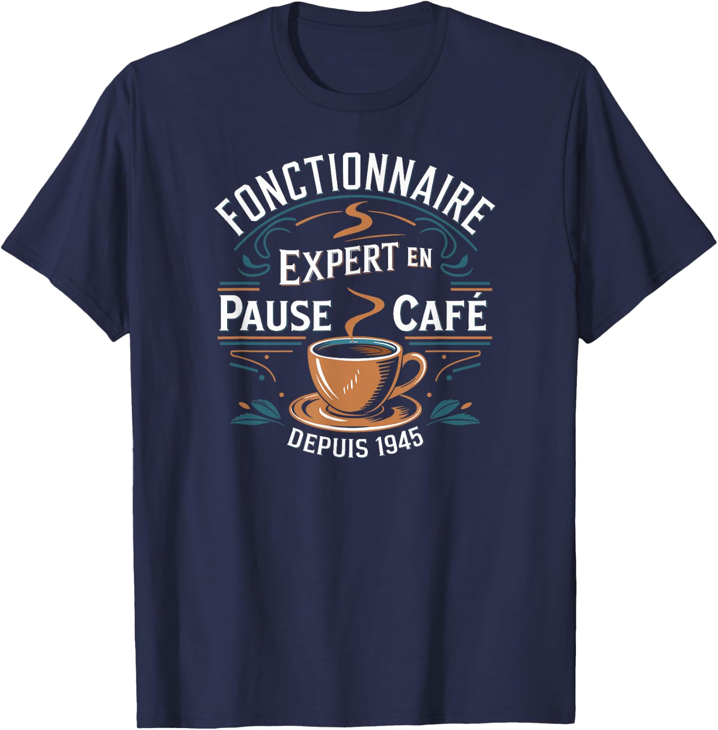 Official expert in coffee break since 1945 , Black, S T-Shirt - T-Shirt | Navy