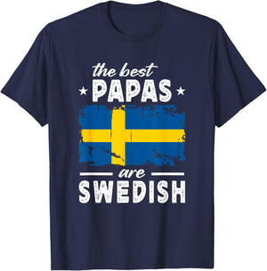 The Best Papas are Swedish Father's Day Sweden Flag T-Shirt - T-Shirt | Navy