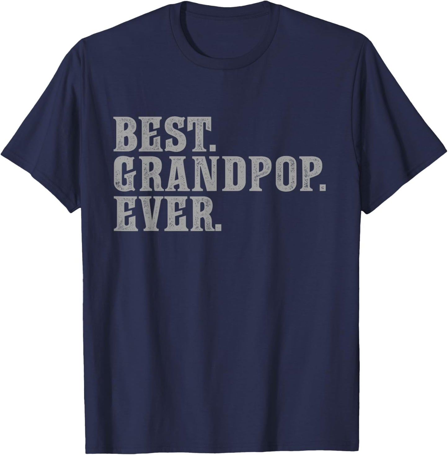 Best Grandpop Ever Vintage Bold T-Shirt - T-Shirt | Navy