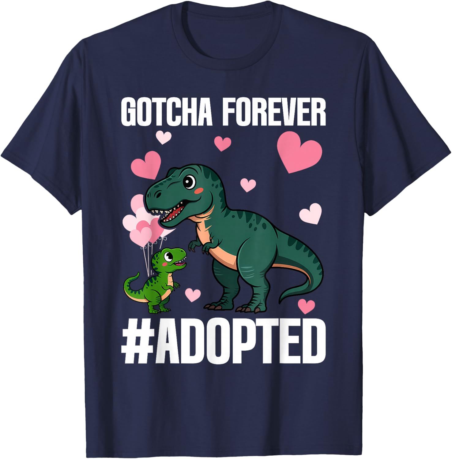 Gotcha Forever Adoption Day for Kids Finally Adoption Day T-Shirt - T-Shirt | Navy