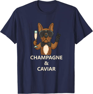Champagne and Caviar French Bulldog funny t shirt dog lovers Men Women T-Shirt - T-Shirt | Navy