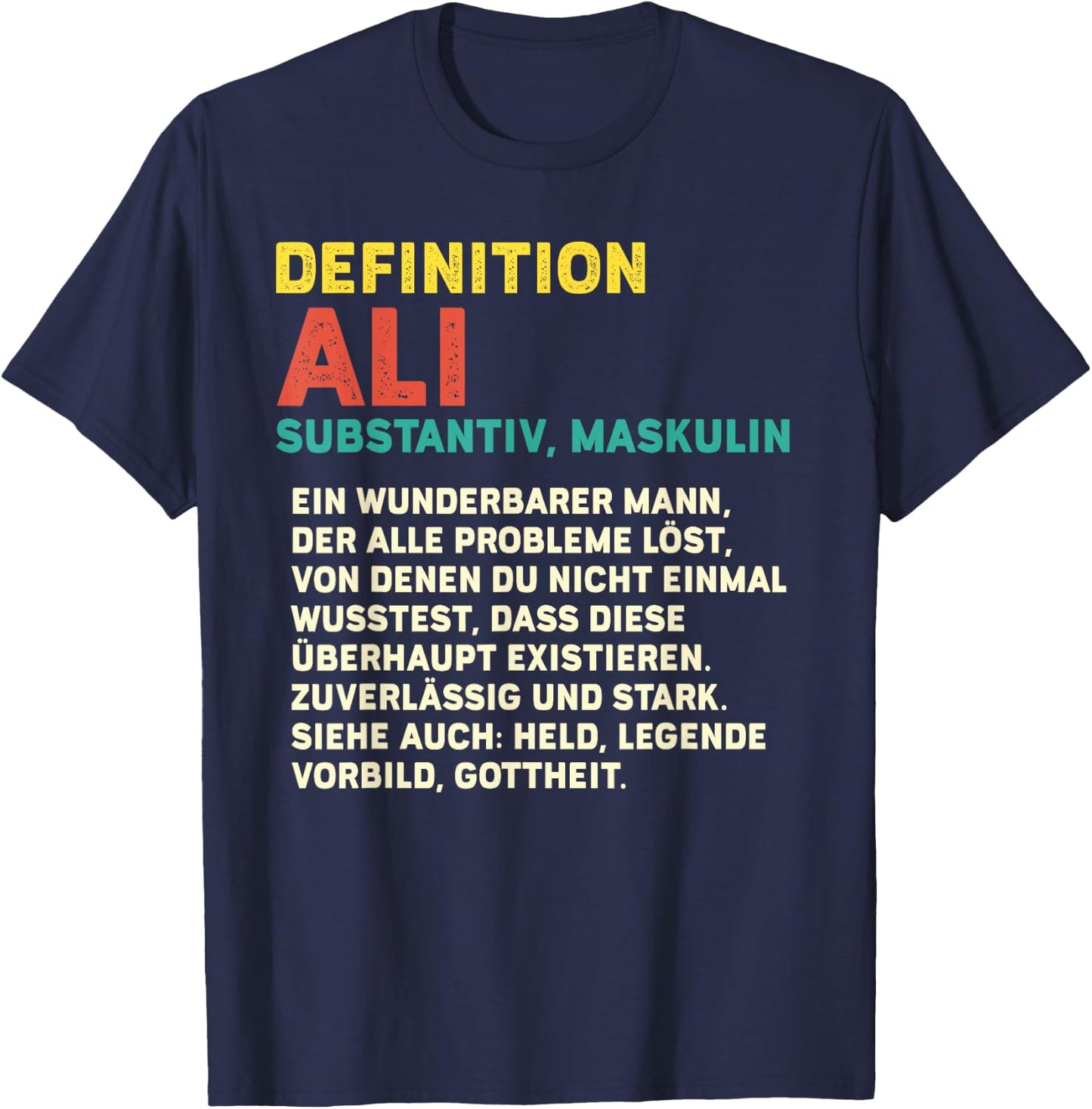 Men's Name Ali Definition Ali , black T-Shirt - T-Shirt | Navy