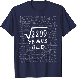 47th Birthday 47 Years Old Square Root of 2209 Math Lover T-Shirt - T-Shirt | Navy