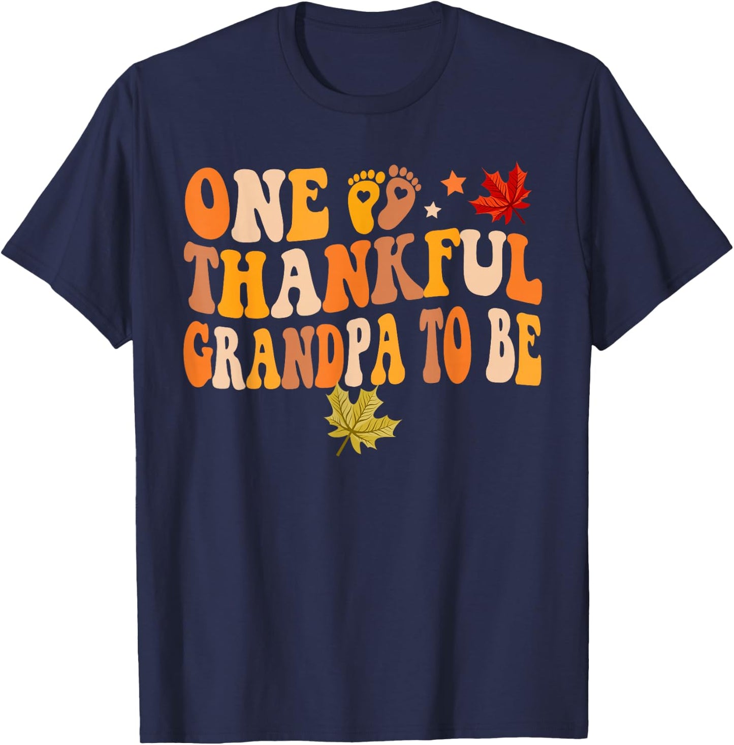 One Thankful Grandpa To Be Thanksgiving Baby Announcement T-Shirt - T-Shirt | Navy