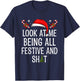 Look at Me Being All Festive and Shit Funny Christmas Tree T-Shirt - T-Shirt | Navy
