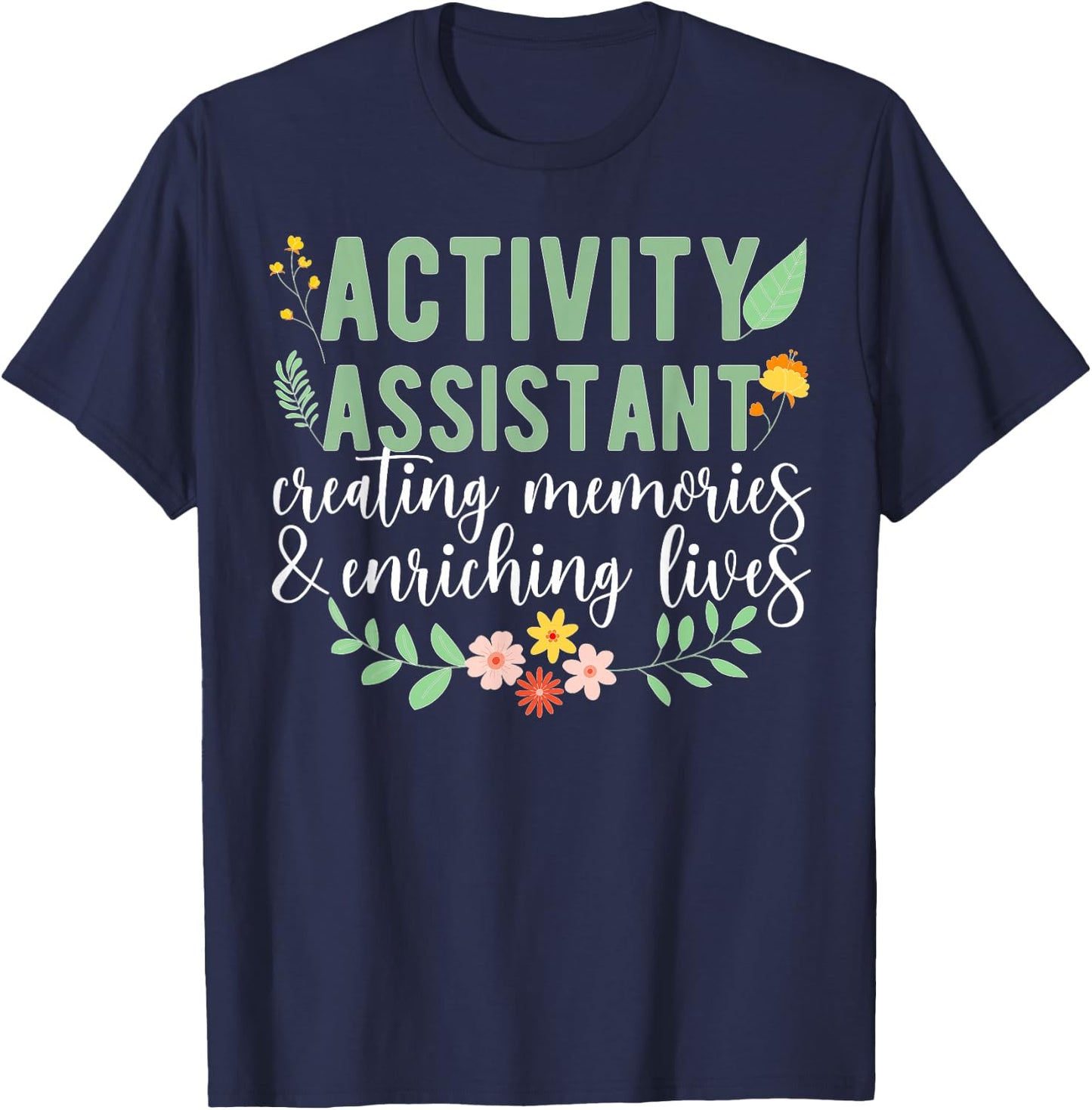 Activity Assistant Appreciation Activity Professional Week T-Shirt - T-Shirt | Navy