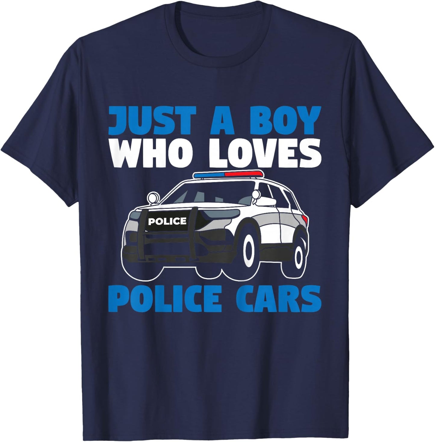 Kids Police Officer Toddler Just A Boy Who Loves Police Cars T-Shirt - T-Shirt | Navy