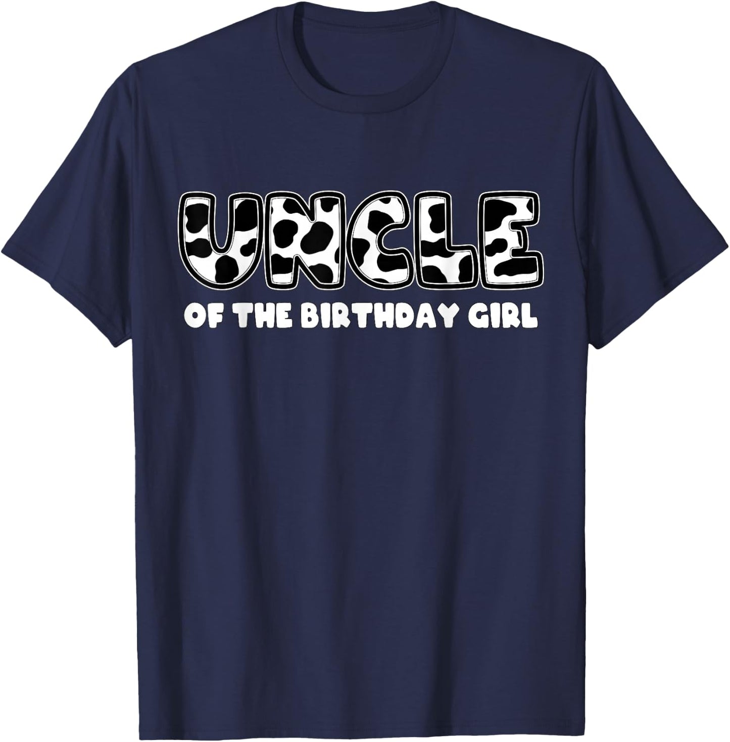 Uncle of the Birthday Girl Cow Print T-Shirt - T-Shirt | Navy