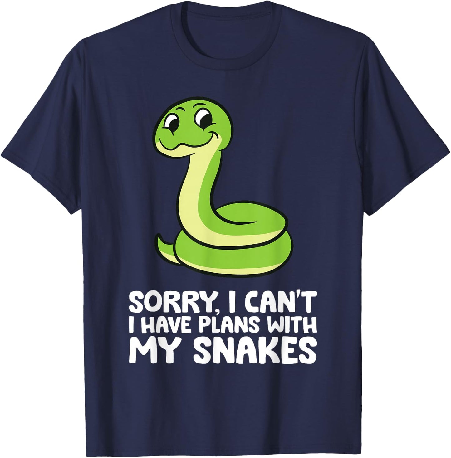 Sorry I Can't I Have Plans With My Snakes T-Shirt - T-Shirt | Navy