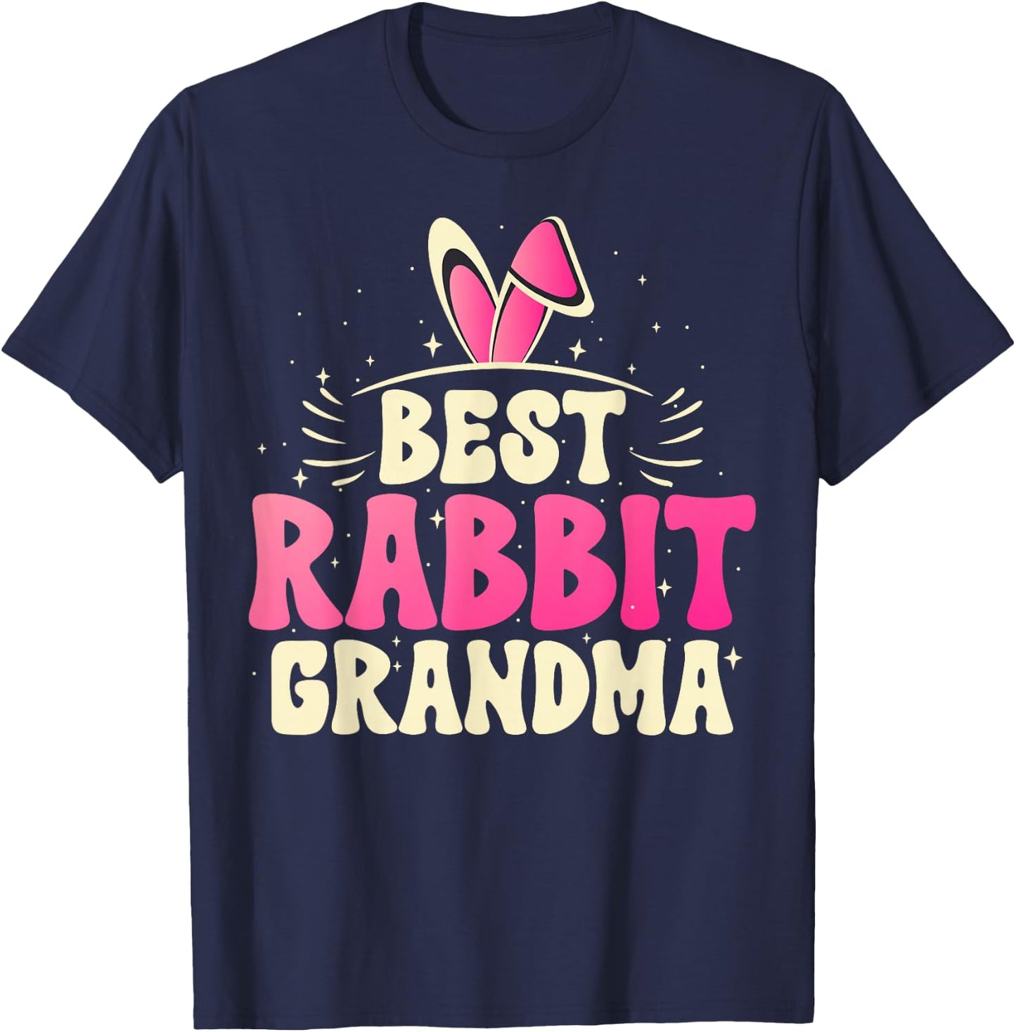 Best Rabbit Grandma Ever Bunny Grandma T-Shirt - T-Shirt | Navy