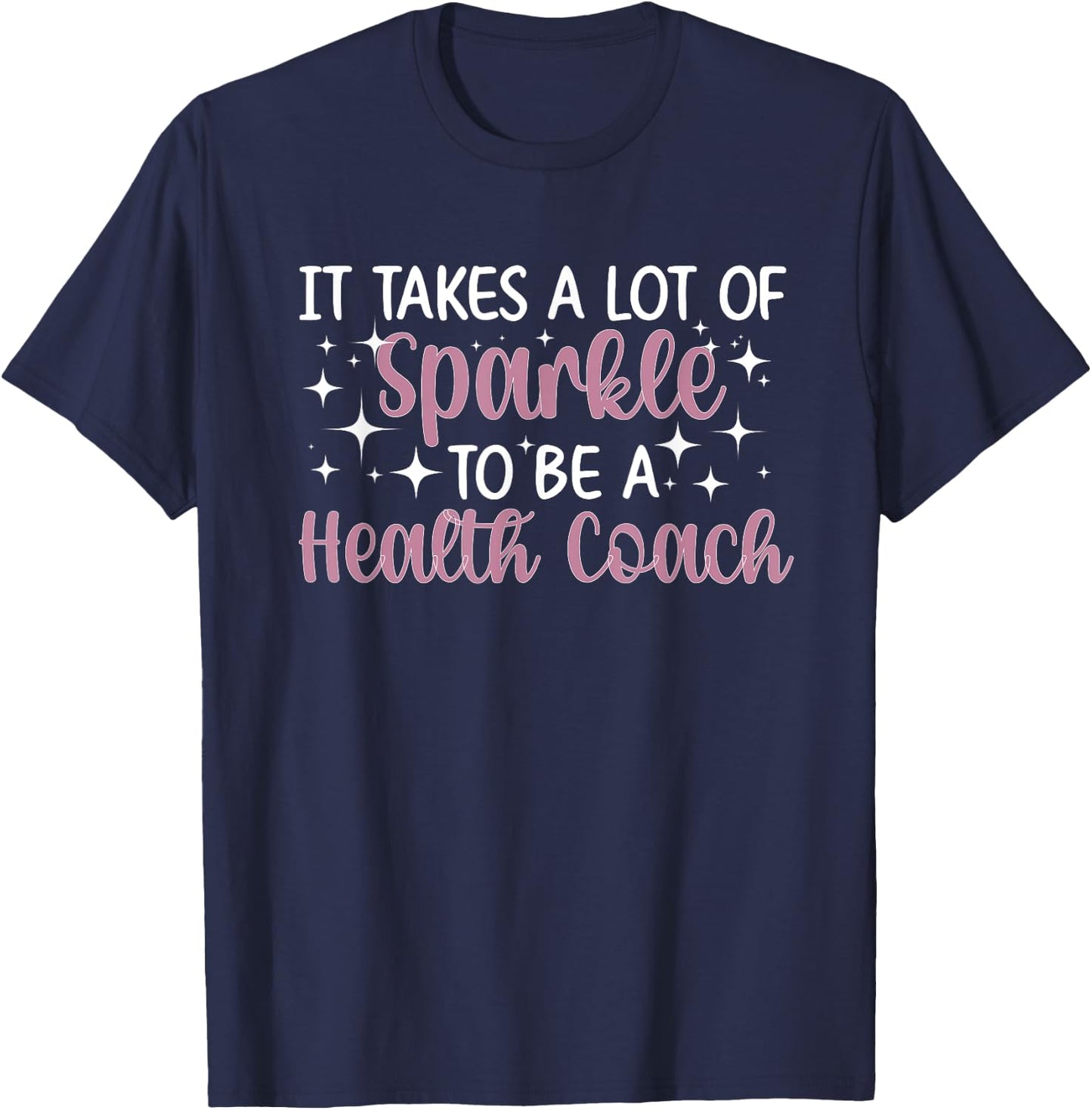 To Be A Health Coach Health Coaching T-Shirt - T-Shirt | Navy