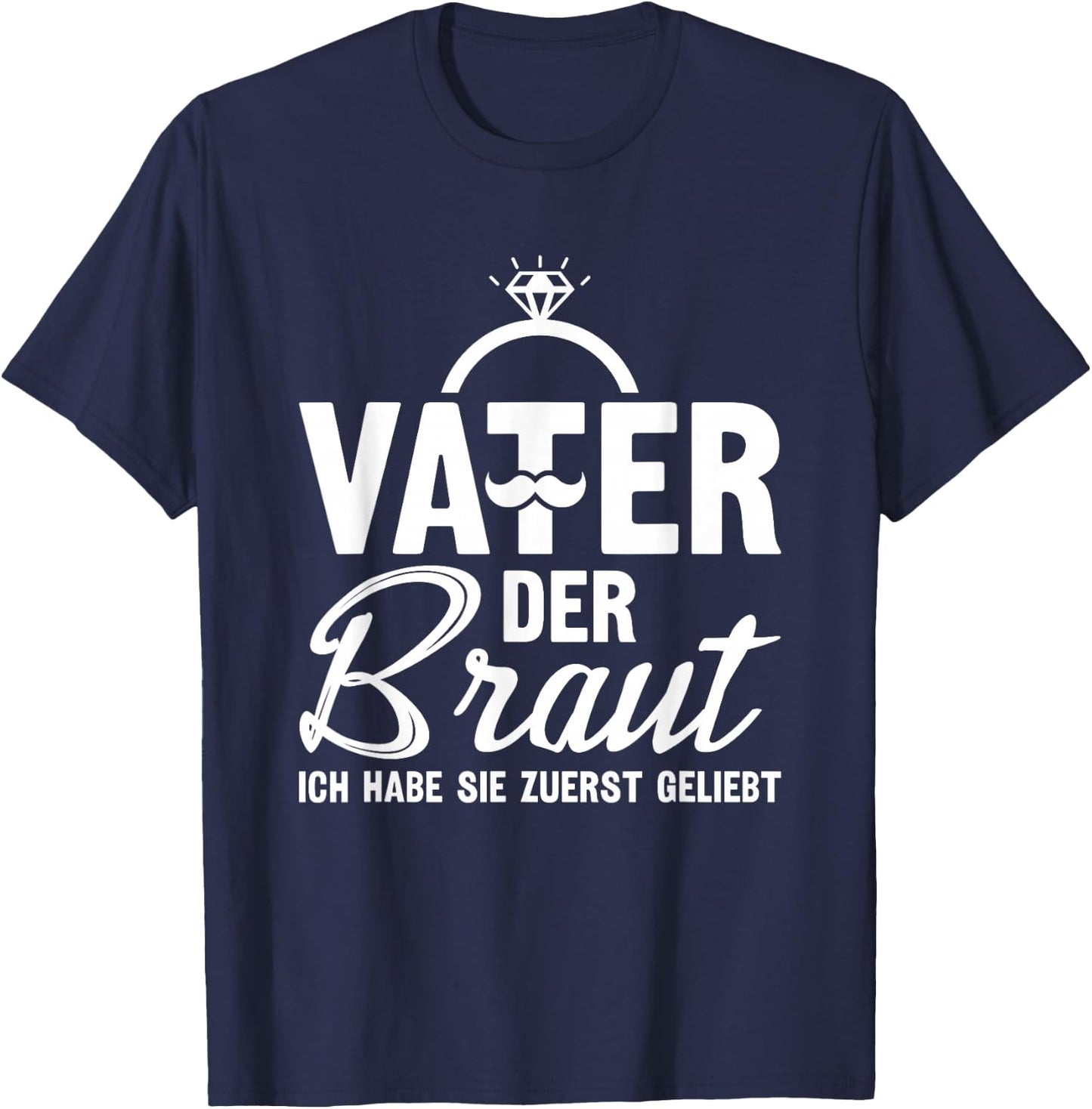 Brautvater Polterabend Hochzeit Papa Vater der Braut T-Shirt - T-Shirt | Navy