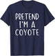 Pretend I'm A Coyote Costume Halloween Simple Adult Kid T-Shirt - T-Shirt | Navy