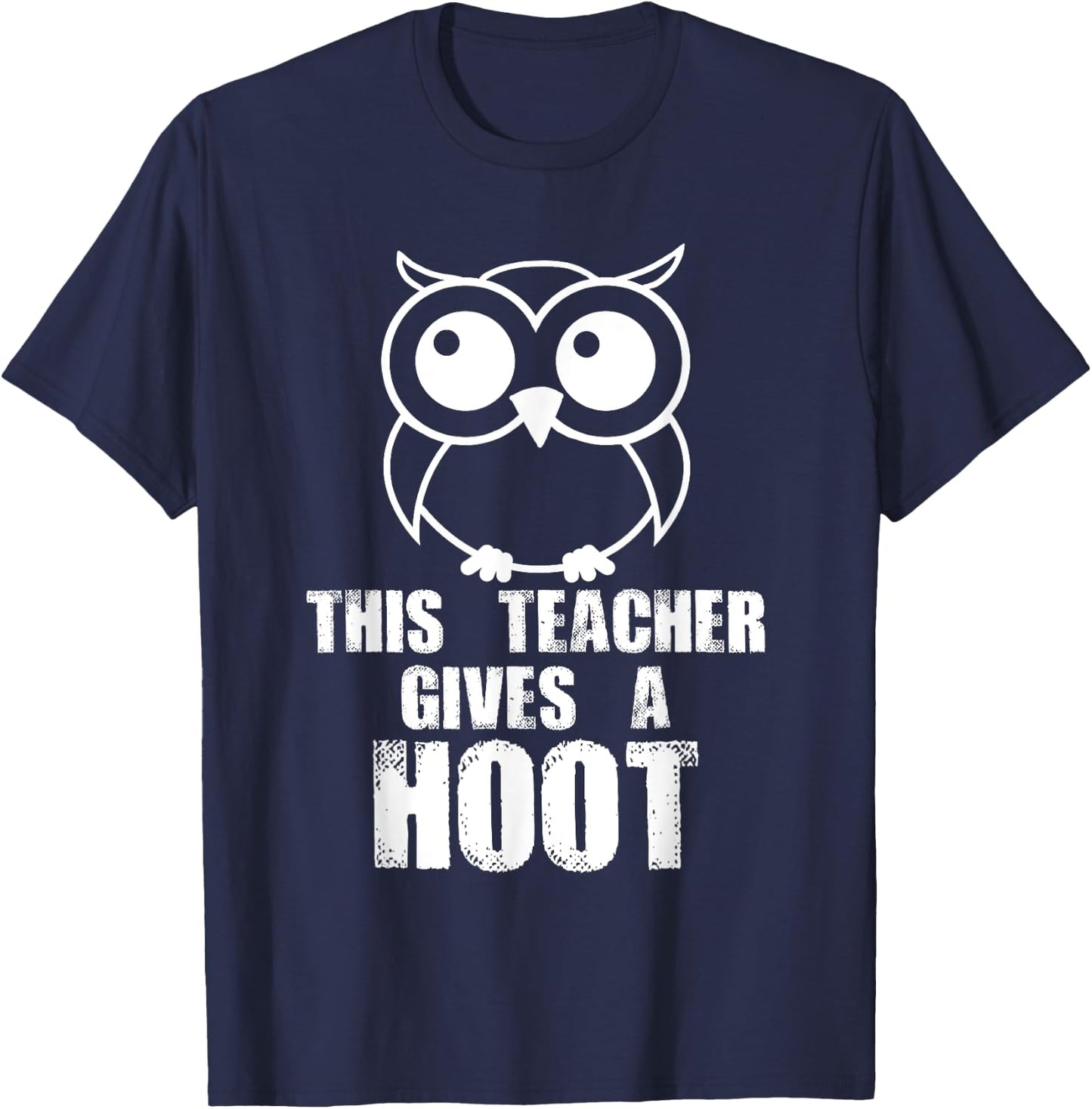 This Teacher Gives A Hoot! Funny Owl Predator Bird T-Shirt - T-Shirt | Navy