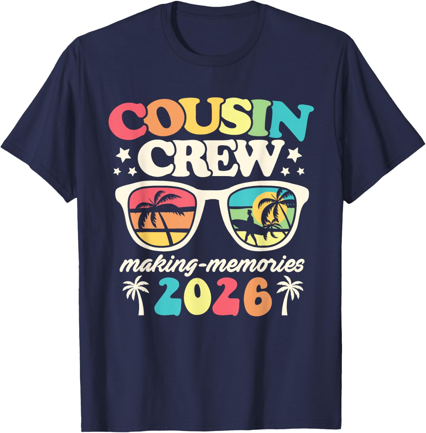 Cousin Crew 2026 Making Memories Summer Family Vacation T-Shirt - T-Shirt | Navy
