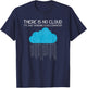 There is no cloud it's just someone else's computer Nerd T-Shirt - T-Shirt | Navy