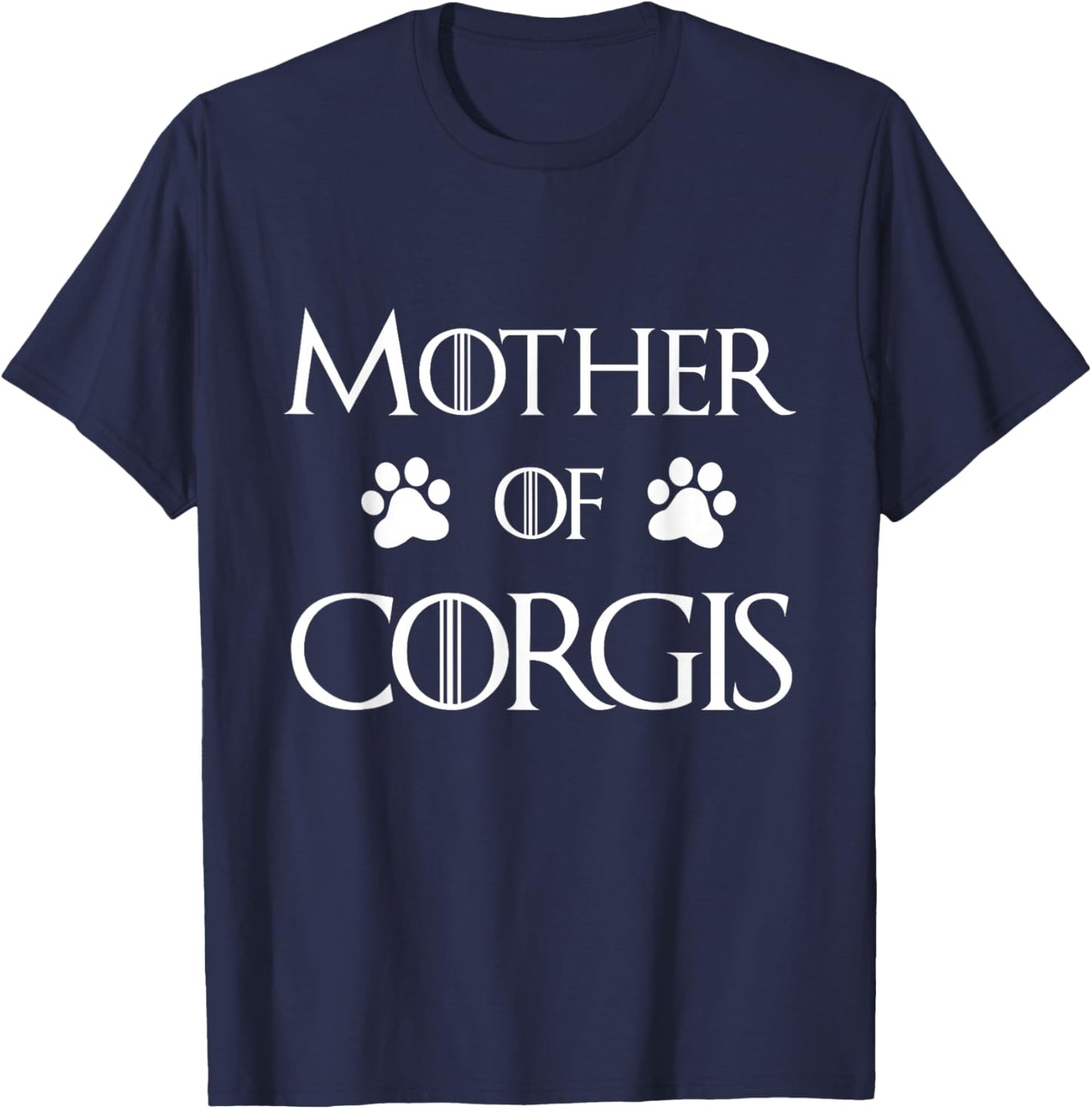 Corgi Dog Mom Shirt - Mother of Corgis T-Shirt - T-Shirt | Navy