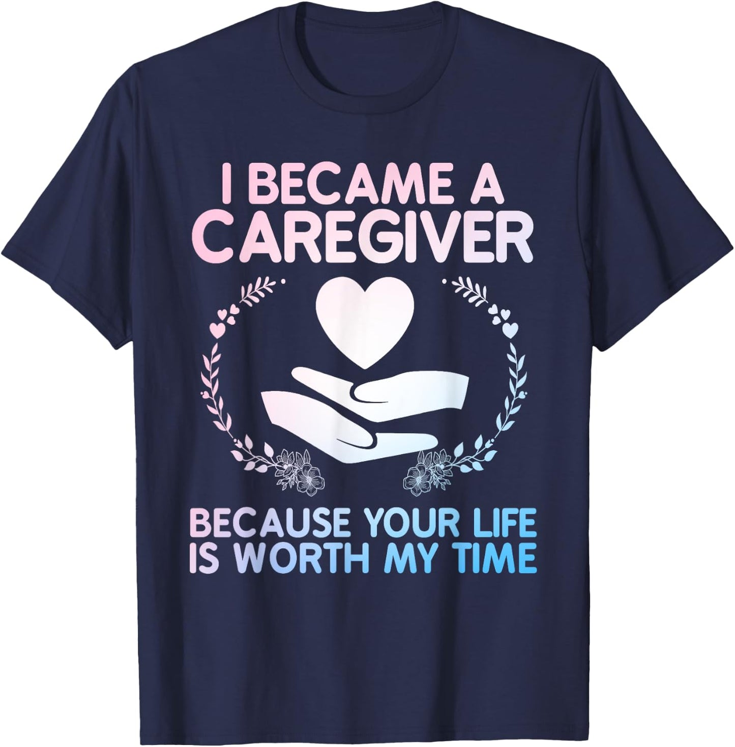 Caregiver Art Women Medical Health Worker Caregiver T-Shirt - T-Shirt | Navy