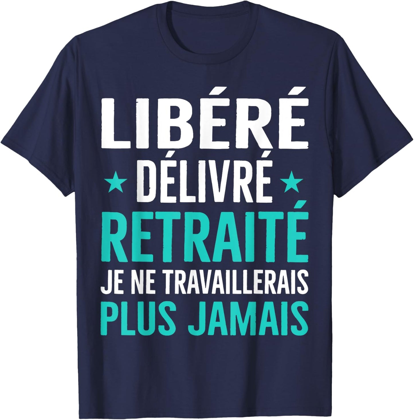 Retirement Gift Women Humor Leaving Retirement , Black, S T-Shirt - T-Shirt | Navy