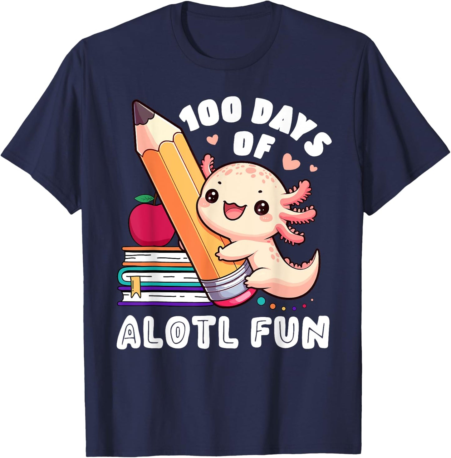 100 Days Of School Axolotl Happy 100th Day Teacher Student Women Girls Kids T-Shirt - T-Shirt | Navy