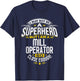 Mill Operator Idea Professional Superhero Mill Operators T-Shirt - T-Shirt | Navy