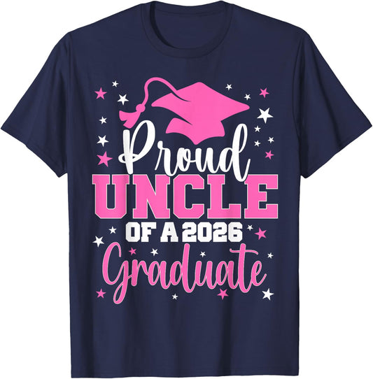 Proud Uncle of A Class of 2026 Graduate Senior Graduation T-Shirt - T-Shirt | Navy