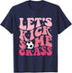 Funny Soccer Mom Fan Let's Kick Some Grass Soccer Season T-Shirt - T-Shirt | Navy