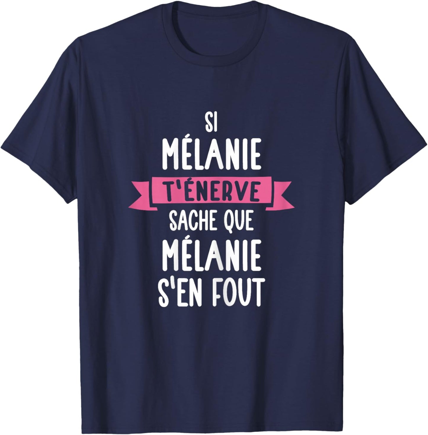 Gift Woman Humour Personalised Name Melanie , Black, Female X-Small T-Shirt - T-Shirt | Navy