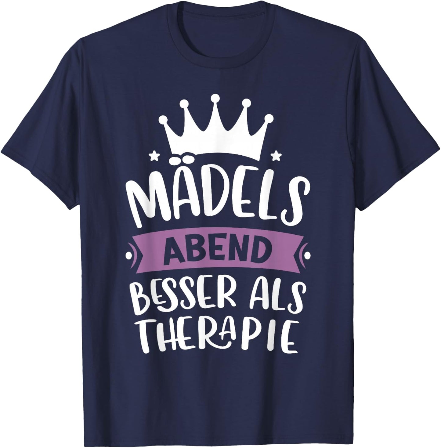 Mädelsabend Party Mädels Damen Frauenpower Lustiger Spruch T-Shirt - T-Shirt | Navy