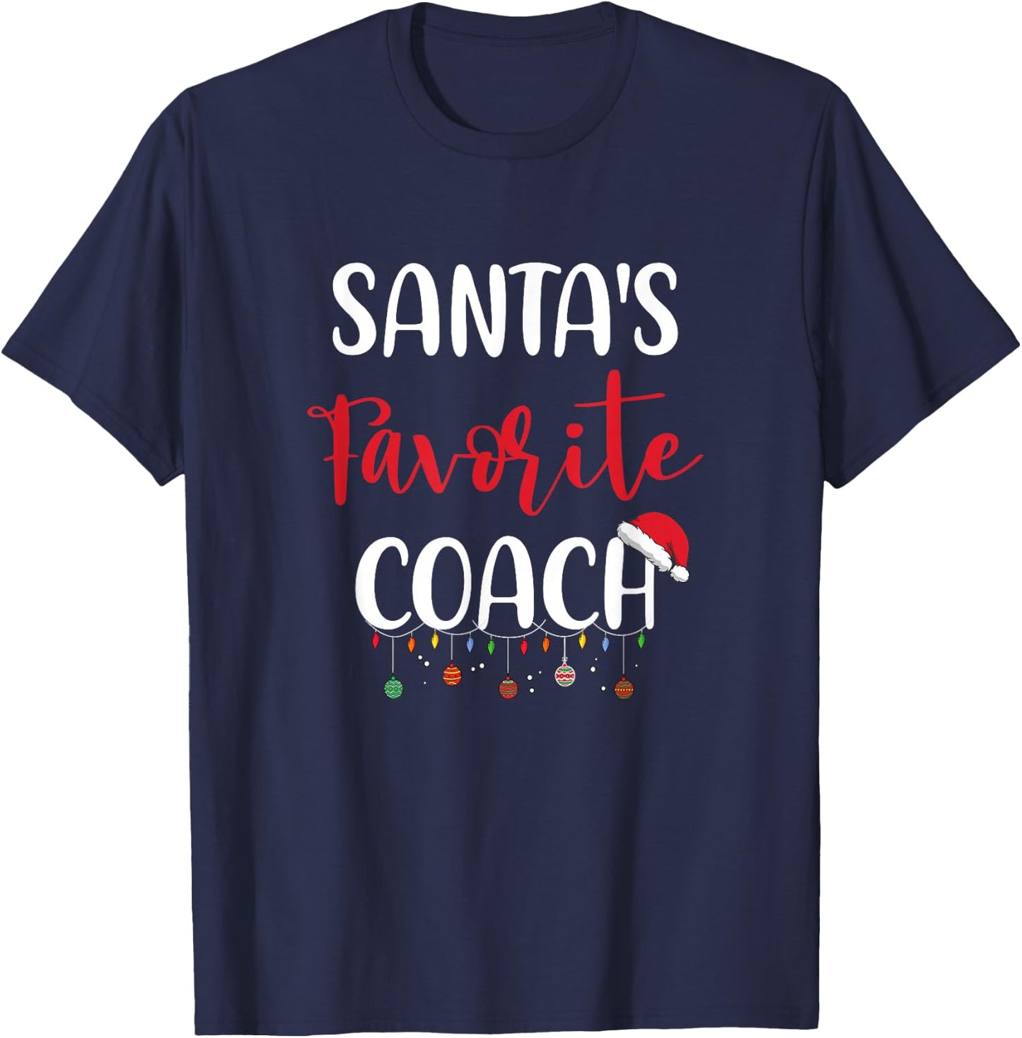 Santa's Favorite Coach Pajama Xmas Christmas T-Shirt - T-Shirt | Navy