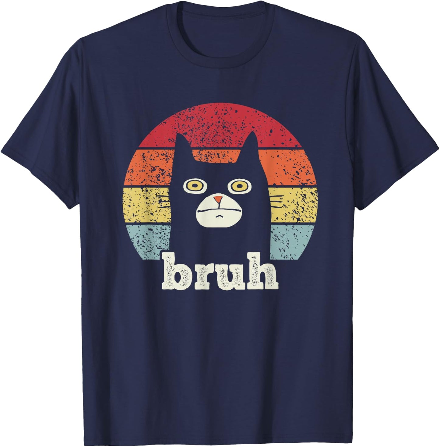 Funny Meme saying Bruh with Cat Greetings Teens Boys Men T-Shirt - T-Shirt | Navy