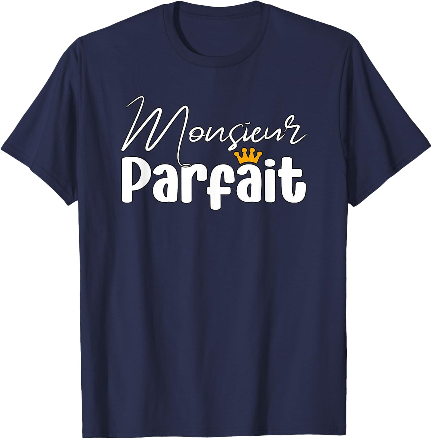 Mr Perfect Man Perfect Couple Funny , Black, S T-Shirt - T-Shirt | Navy
