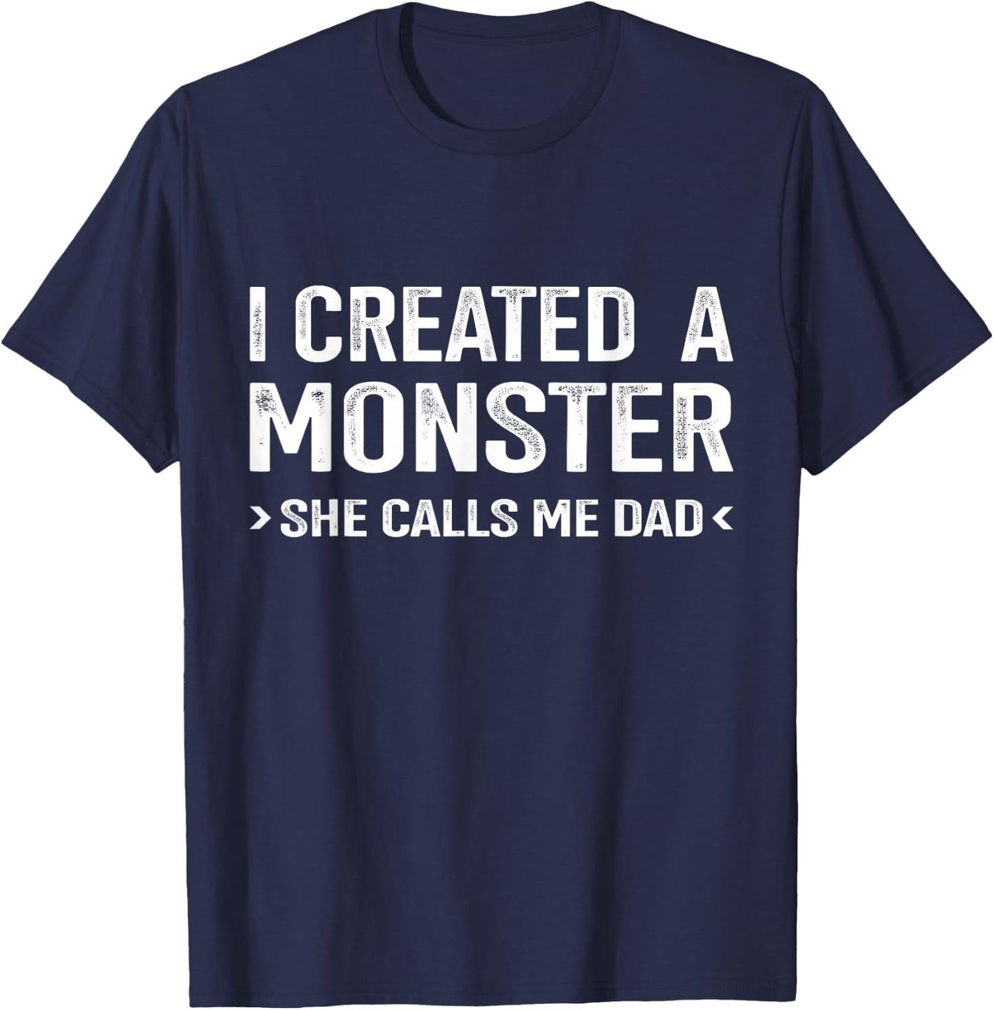 Funny created monster calls me dad from daughter fathers day T-Shirt - T-Shirt | Navy