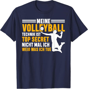 with German Text "Meine Volleyball Technik Ist Top Secret Volleyball Player, black T-Shirt - T-Shirt | Navy