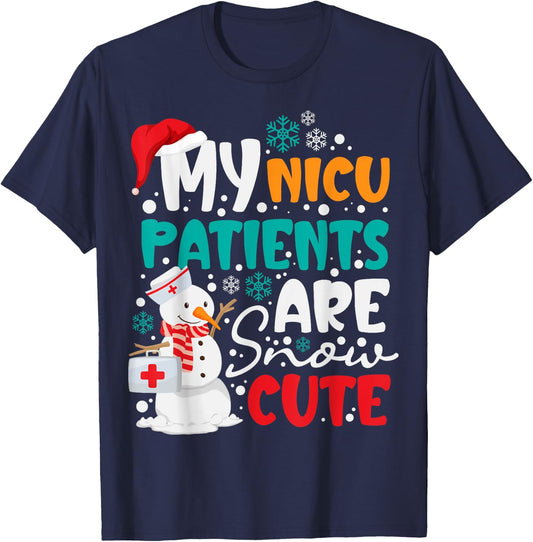 My NICU Patients Are Snow Cute NICU Nurse Christmas T-Shirt - T-Shirt | Navy