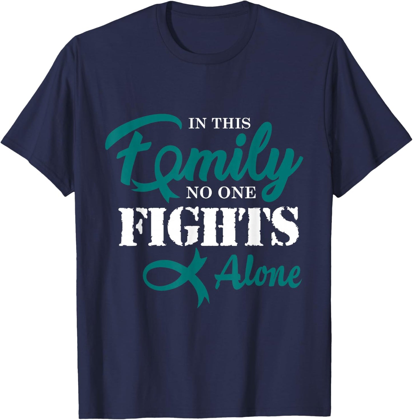 Ovarian Cancer Fight Cancer Ribbon T-Shirt - T-Shirt | Navy