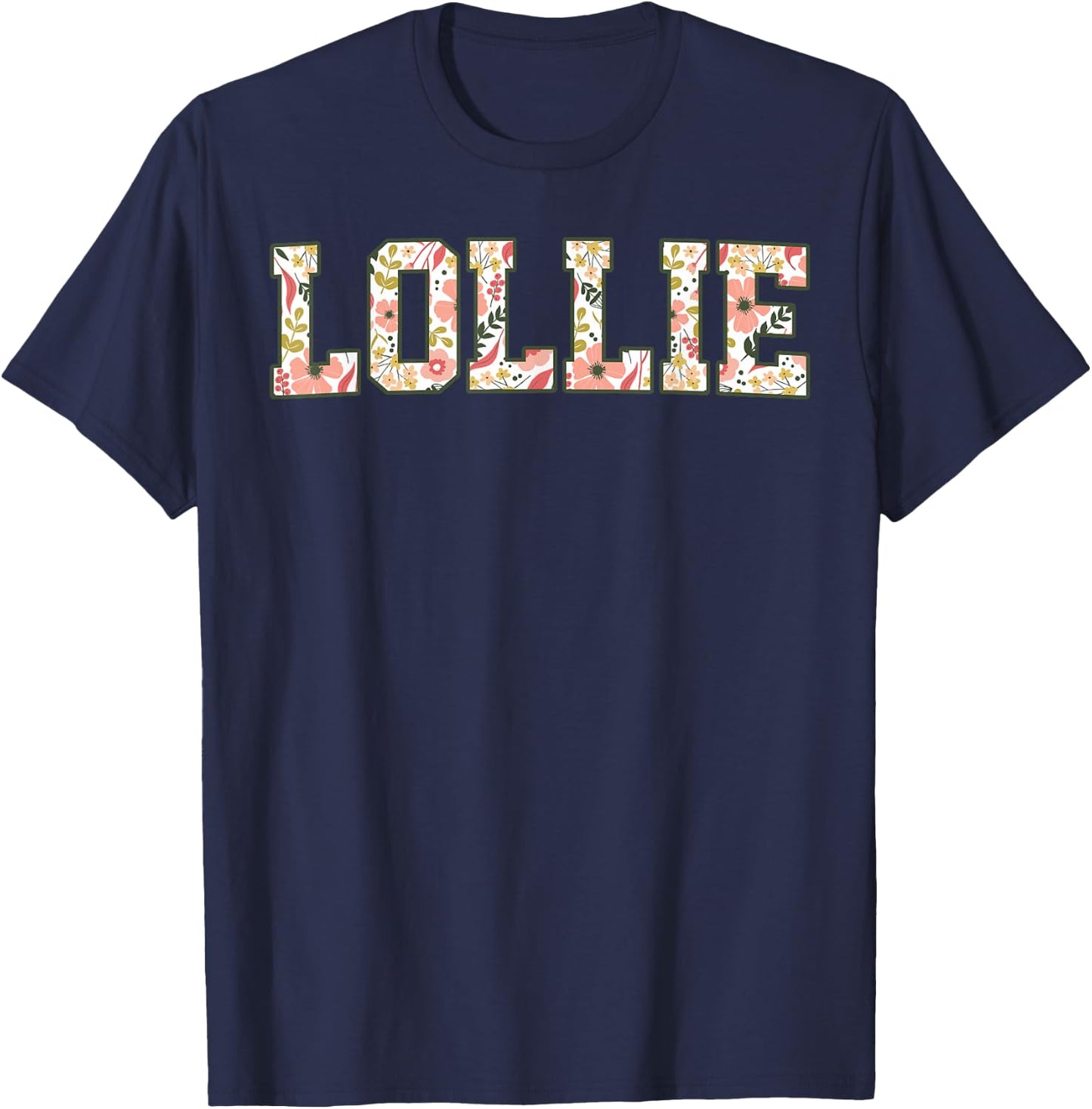 Lollie Era Floral Best Lollie Ever Mothers Day Grandma T-Shirt - T-Shirt | Navy