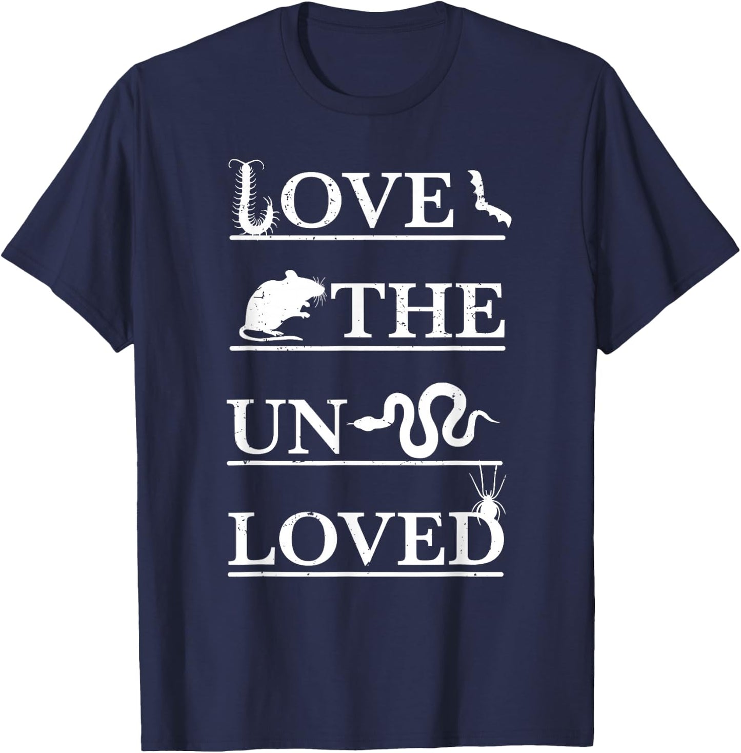 Love The Unloved Insects snake Lover Entomology Herpetology T-Shirt - T-Shirt | Navy