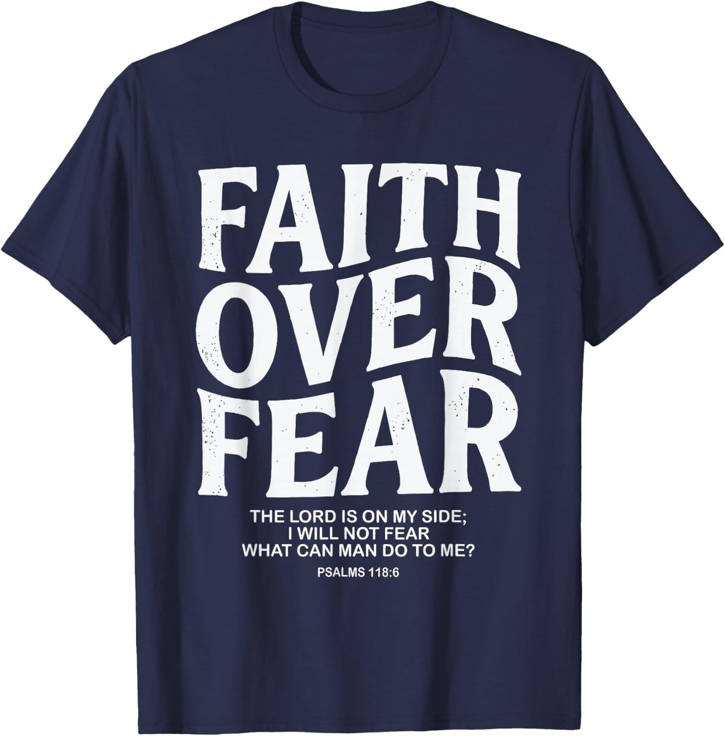 Faith Over Fear Christian Jesus T-Shirt - T-Shirt | Navy