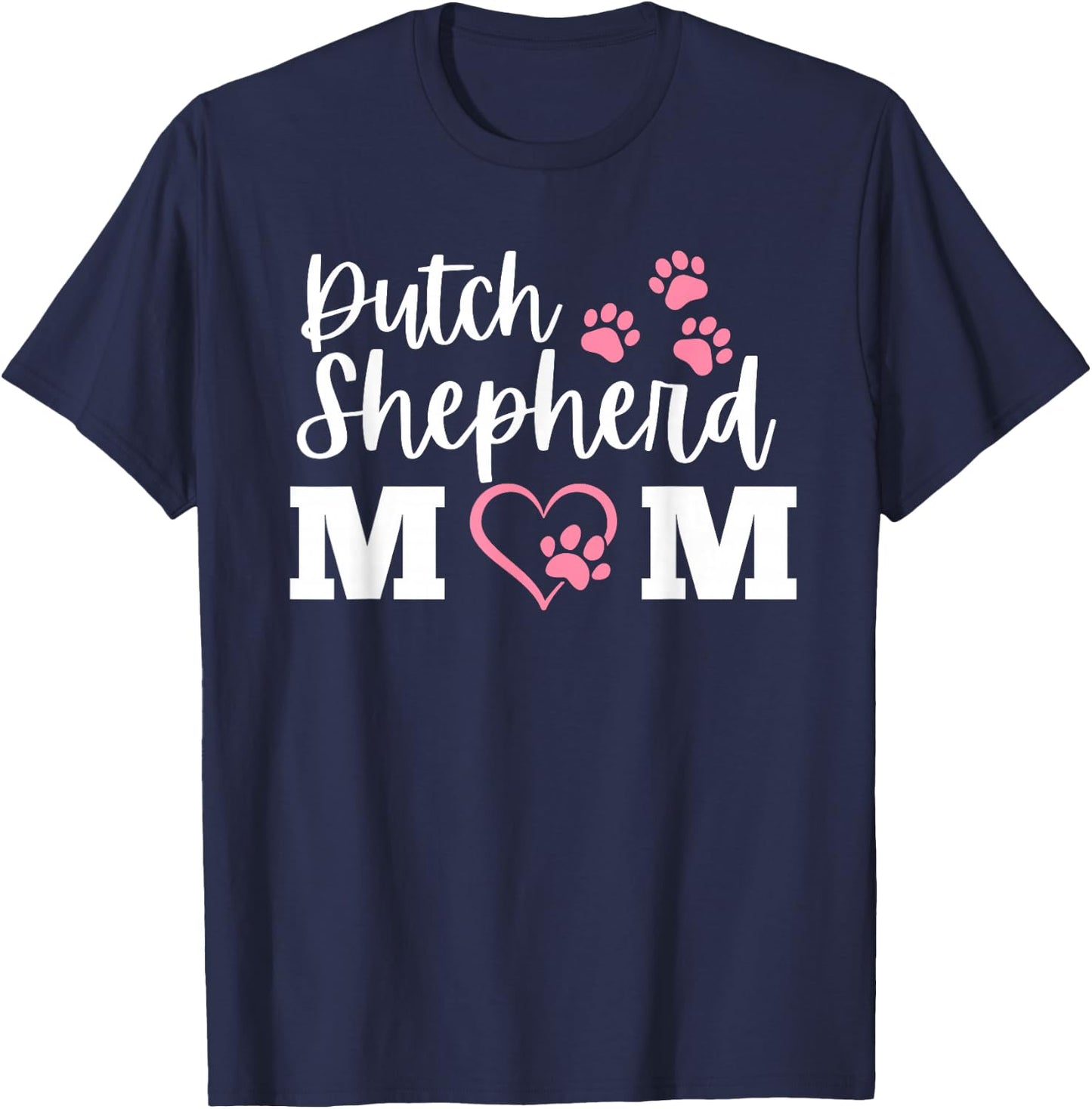 Cute Dutch Shepherd Mom, Dutch Shepherd Mama, Dutchie Mom T-Shirt - T-Shirt | Navy