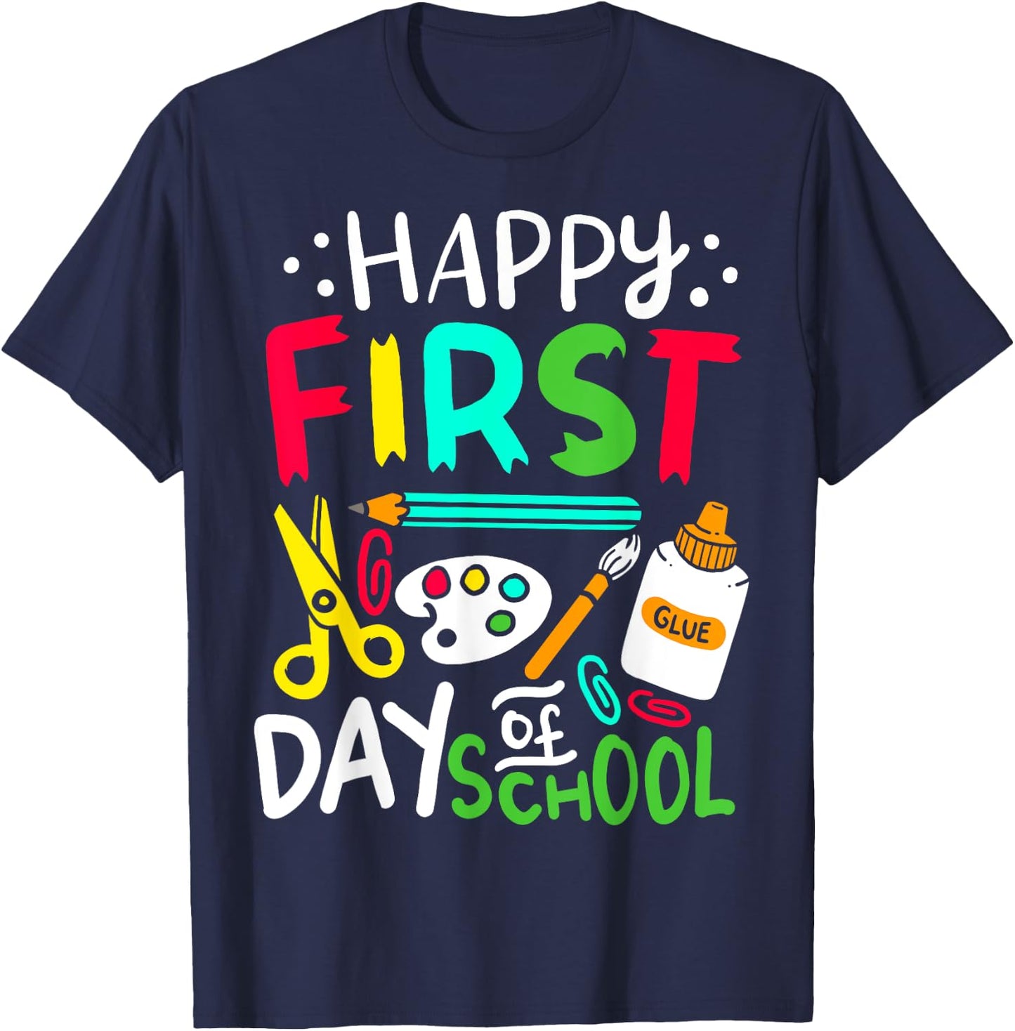 Happy First Day of School Teacher Back to School Student T-Shirt - T-Shirt | Navy