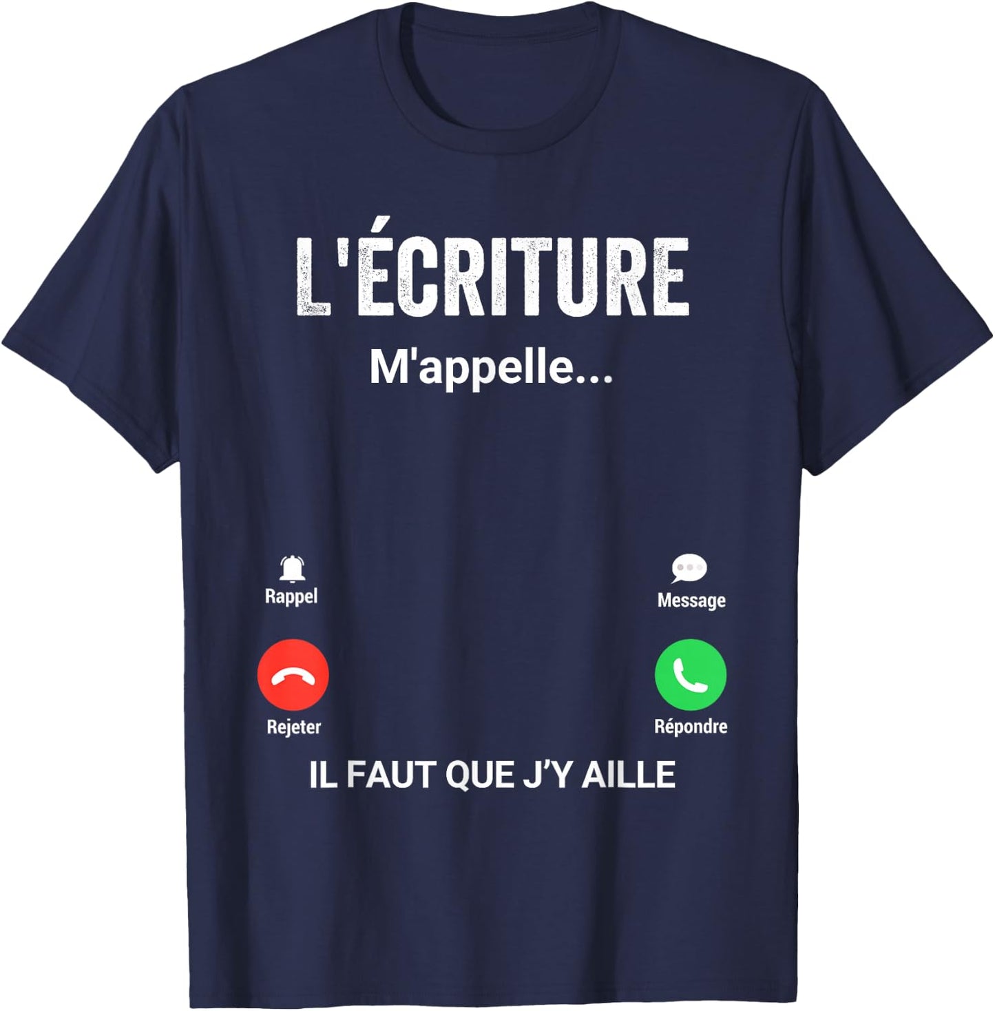 Writing Me Calls Gift Humor Writer , Black, S T-Shirt - T-Shirt | Navy