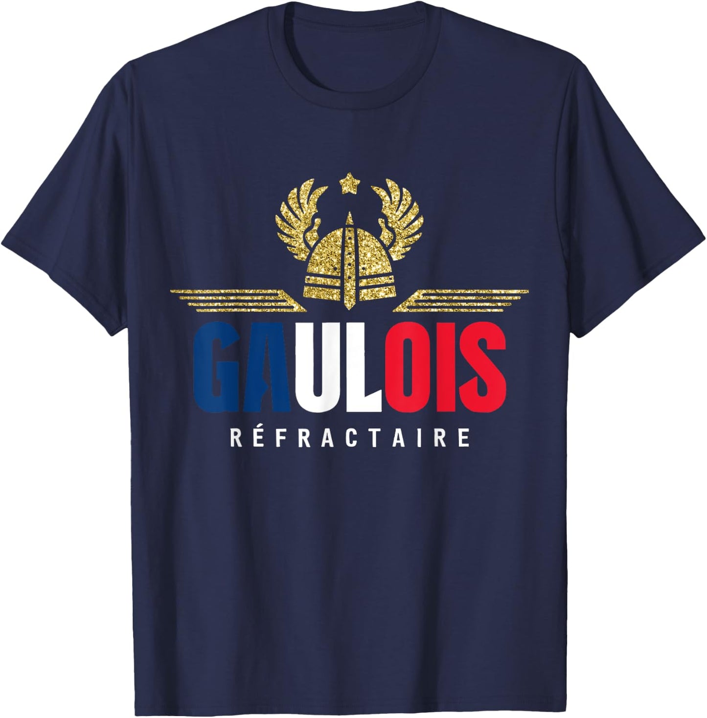 Gaul Refractory Patriot Humour Proud to Be French , Black, S T-Shirt - T-Shirt | Navy