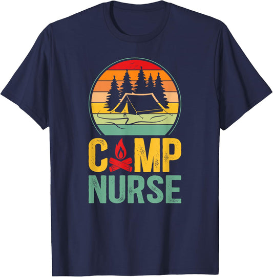 Camp Nurse Appreciation Camping Nurse Camp Nursing T-Shirt - T-Shirt | Navy