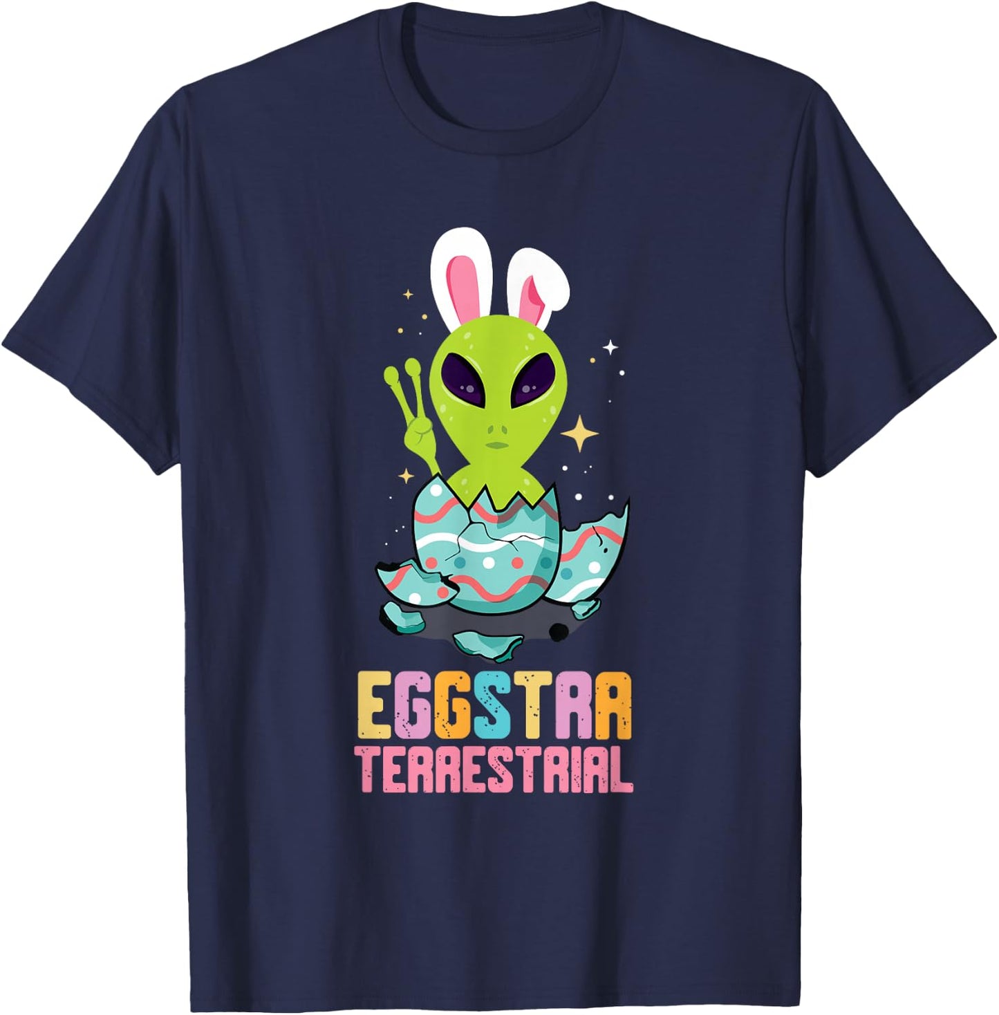 Eggstraterrestrial Easter Bunny Alien Believer Easter Eggs T-Shirt - T-Shirt | Navy