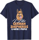 I Like German Shepherds & Maybe 3 People - Dog Lover T-Shirt - T-Shirt | Navy