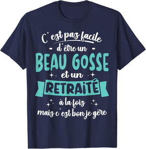 Retired Gift Humour Birthday Beau Gosse Retirement , Black, S T-Shirt - T-Shirt | Navy