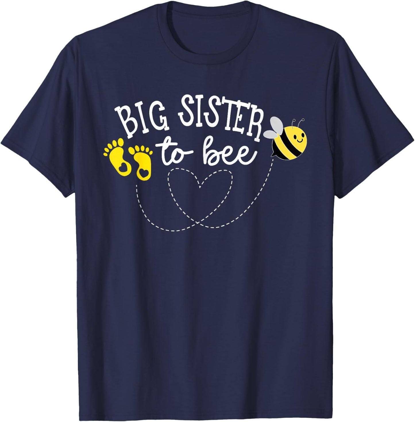 Big Sister to Bee Pregnancy Announcement Baby Shower T-Shirt - T-Shirt | Navy