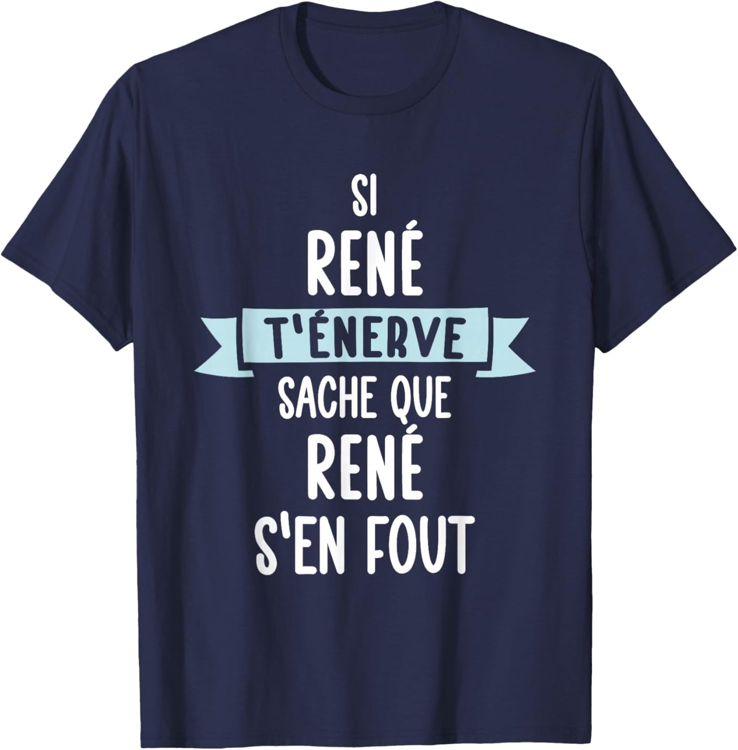 Gift Man Humour Name Personalised René , Black, S T-Shirt - T-Shirt | Navy