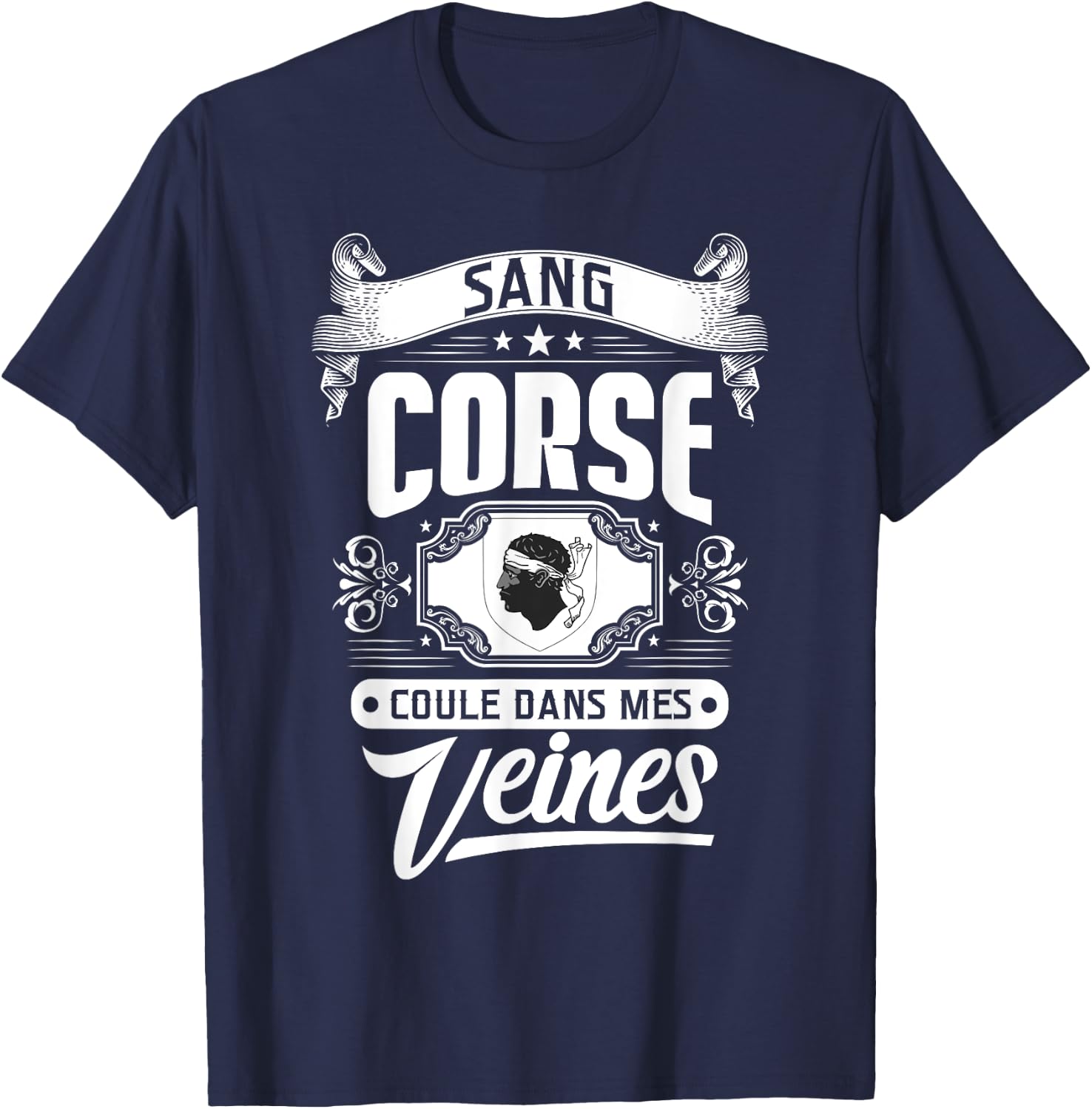 CORSICA BLOOD RUNS IN MY VEINS – REGIONAL PRIDE , Black, S T-Shirt - T-Shirt | Navy